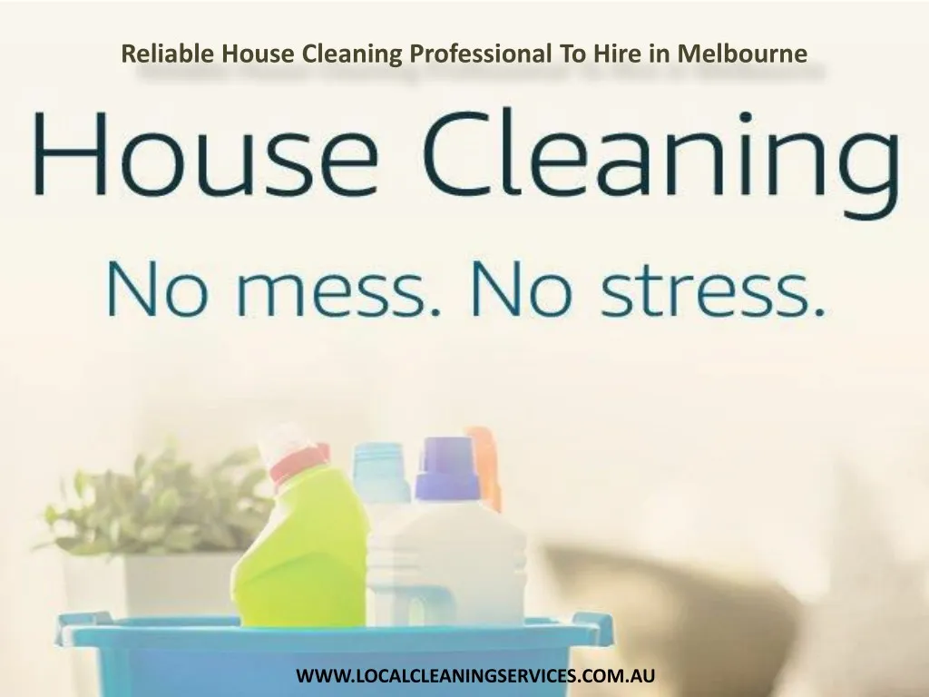 reliable house cleaning professional to hire