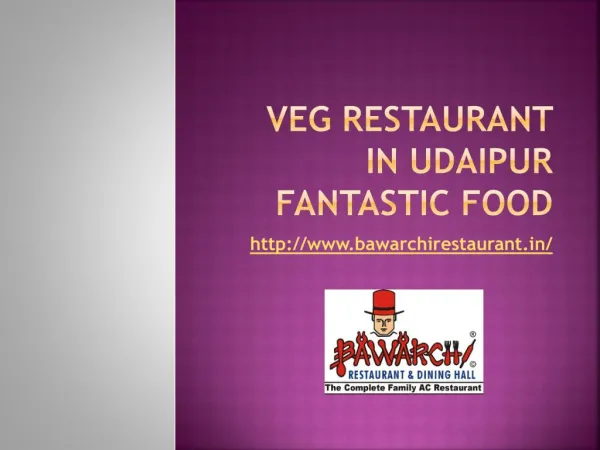 Veg Restaurant in Udaipur Fantastic Food