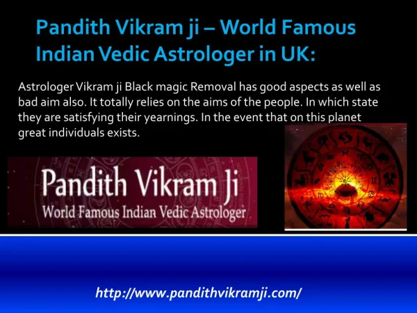 Pandith Vikram ji – Best/Top/Famous Astrologer in London, UK, Blackpool, Brighton, Bristol, Belfast, Chester, derby, Ed