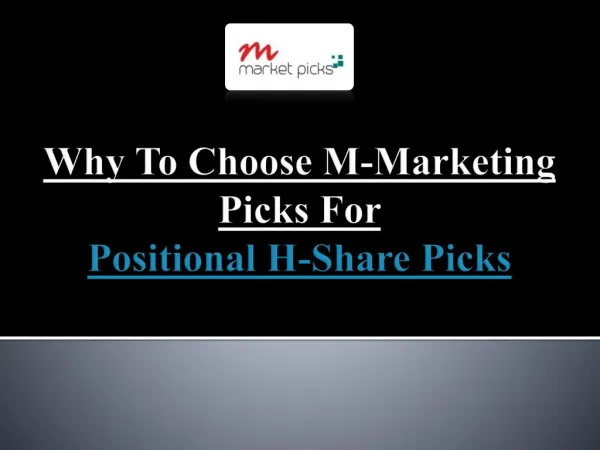 Positional H-Share Picks By M-Marketing Picks
