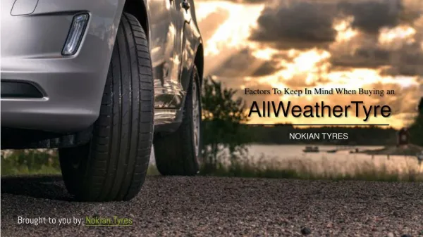 Factors To Keep In Mind When Buying an All Weather Tyre