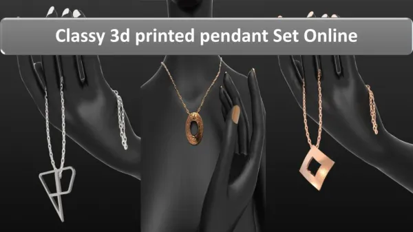 Classy 3d printed pendant Set Online