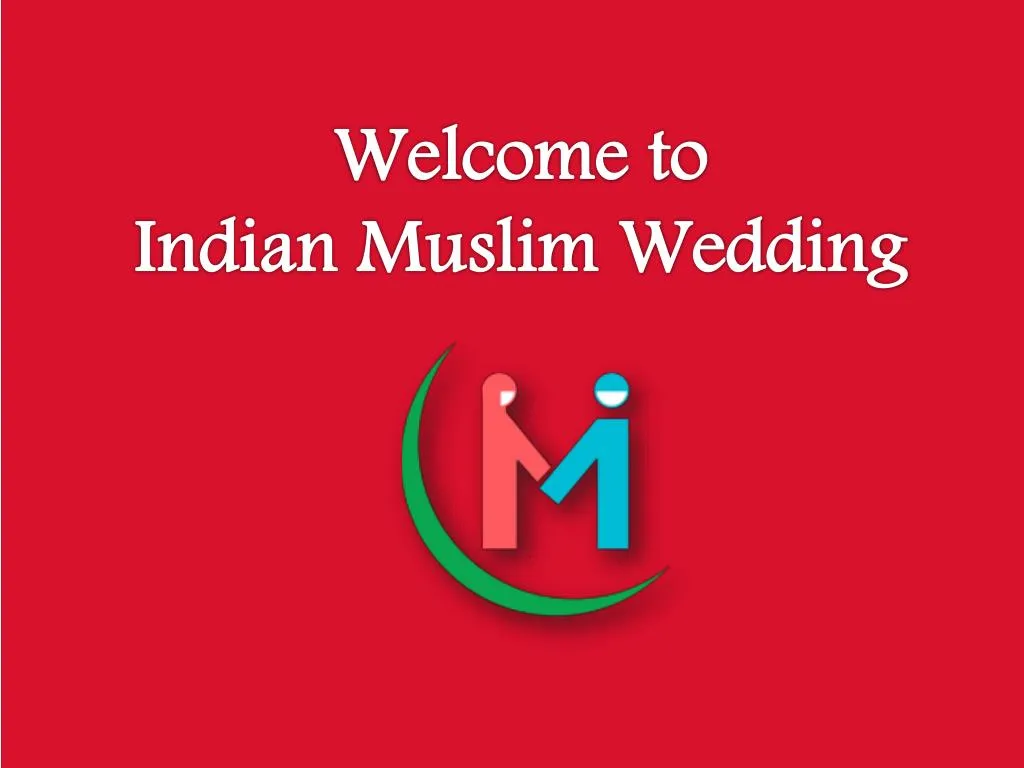 welcome to indian muslim wedding