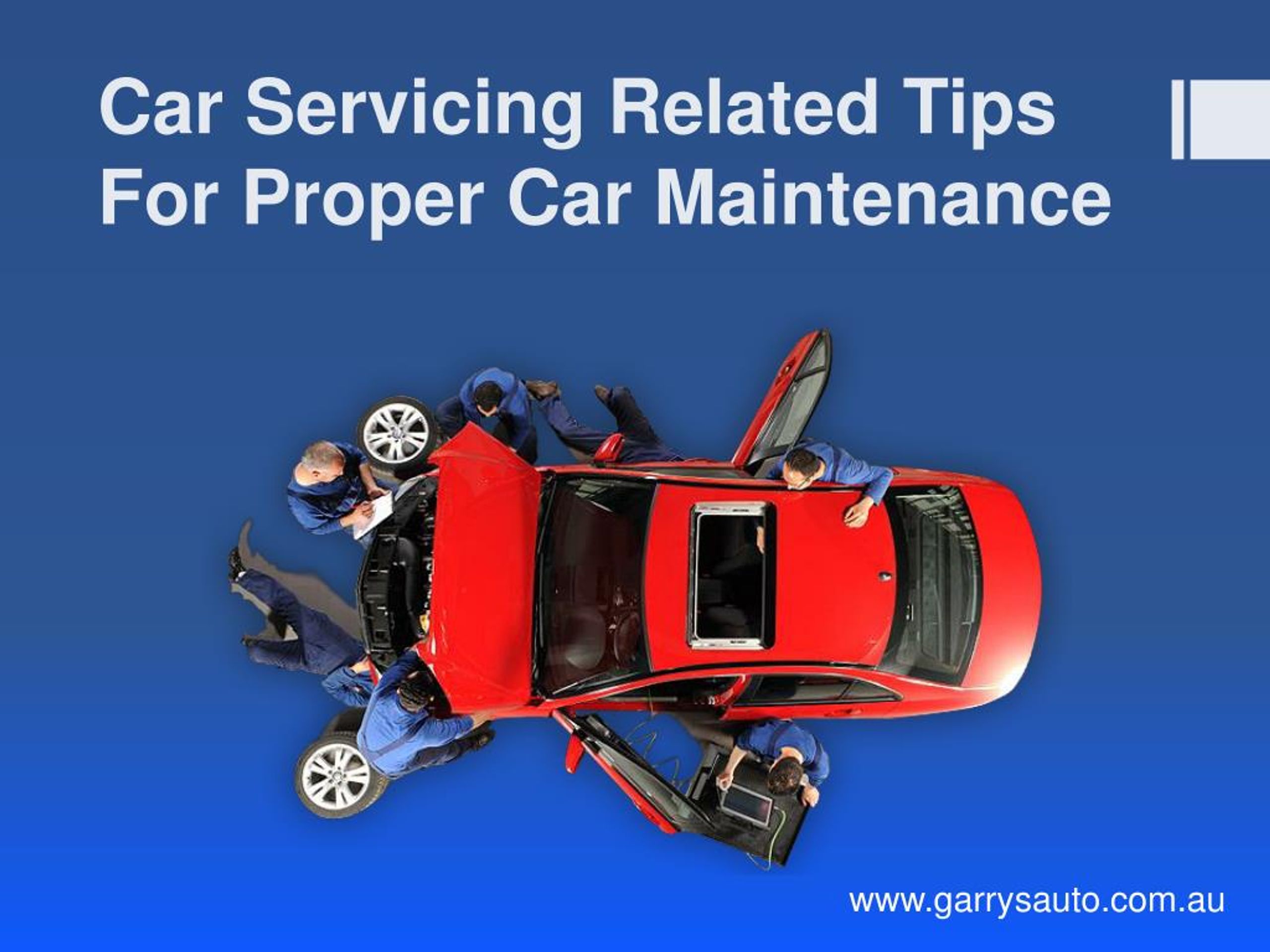 PPT - Car Servicing Related Tips For Proper Car Maintenance PowerPoint ...