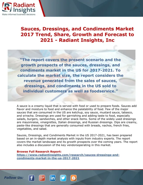 Sauces, Dressings, and Condiments Market 2017 Trend, Share, Growth and Forecast to 2021 - Radiant Insights, Inc