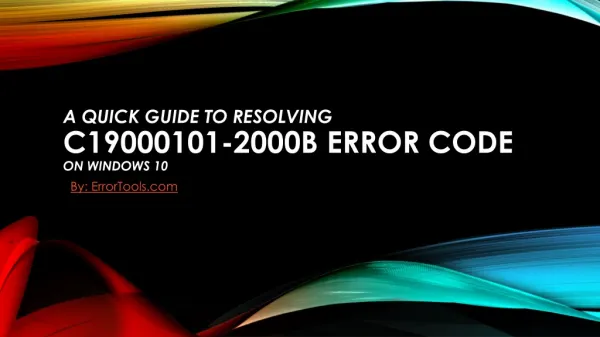 How to Repair Windows 10 Error Code C19000101-2000B