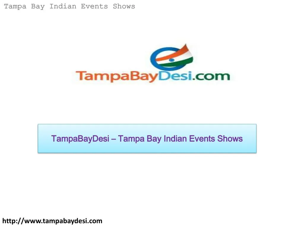 tampabaydesi tampa bay indian events shows