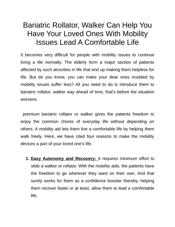 Bariatric Rollator, Walker Can Help You Have Your Loved Ones With Mobility Issues Lead A Comfortable Life