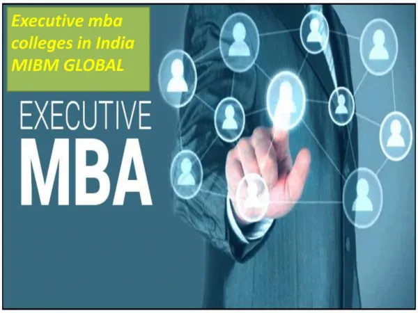 Executive mba colleges in India MIBM GLOBAL
