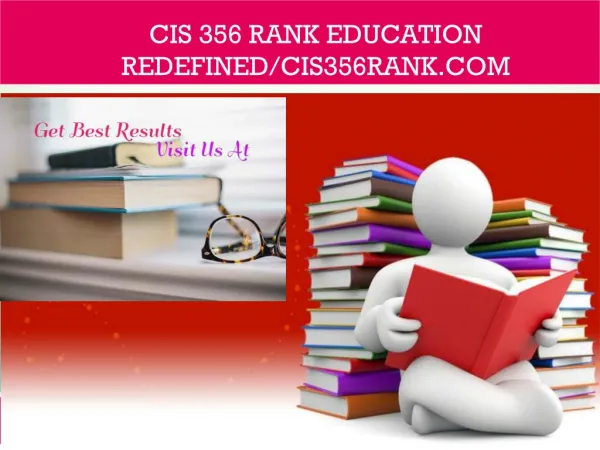 CIS 356 RANK Education Redefined/cis356rank.com