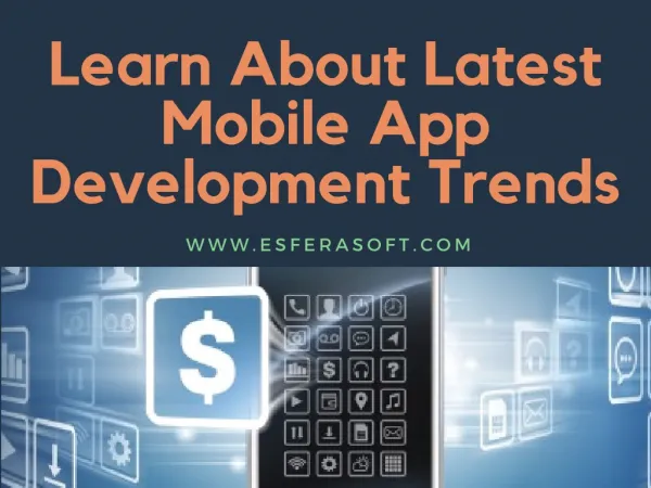 Learn About Latest Mobile App Development Trends
