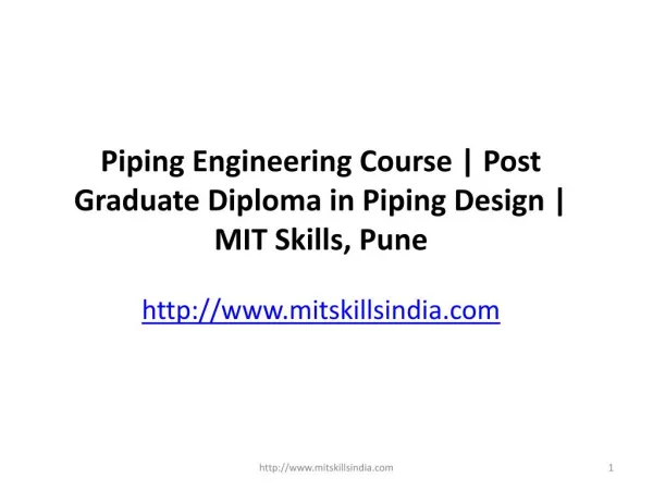 Post Graduate Diploma in Piping Design & Engineering - MIT Skills, Pune