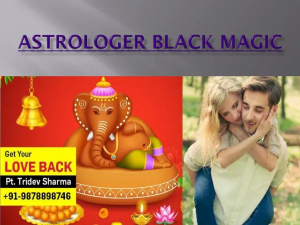Astrologer Black Magic - 91-9878898746