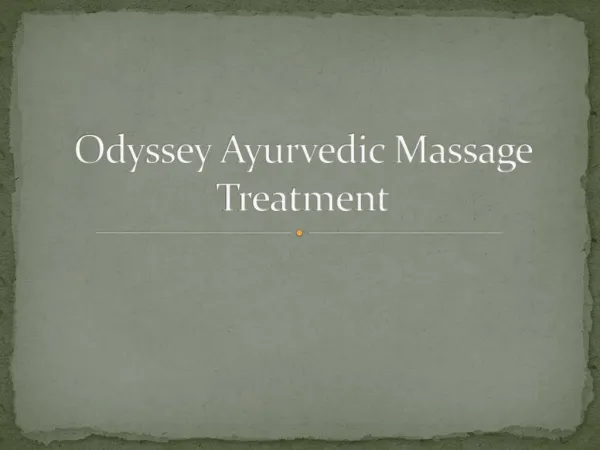 Odyssey Ayurvedic Massage Treatment