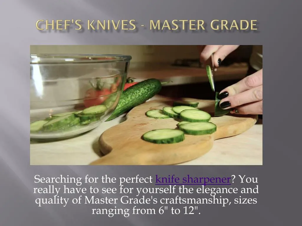 chef s knives master grade
