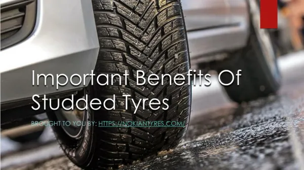 Important Benefits Of Studded Tyres