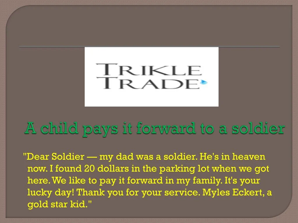 a child pays it forward to a soldier