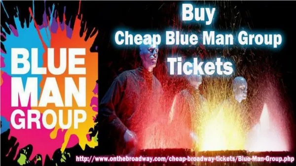 Blue Man Group Theater Tickets in Cheap price