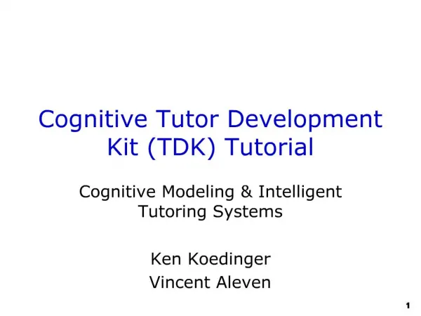 Cognitive Tutor Development Kit TDK Tutorial
