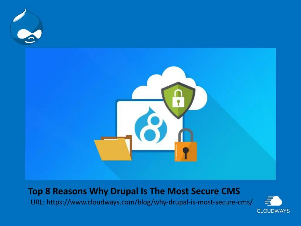 top 8 reasons why drupal is the most secure cms