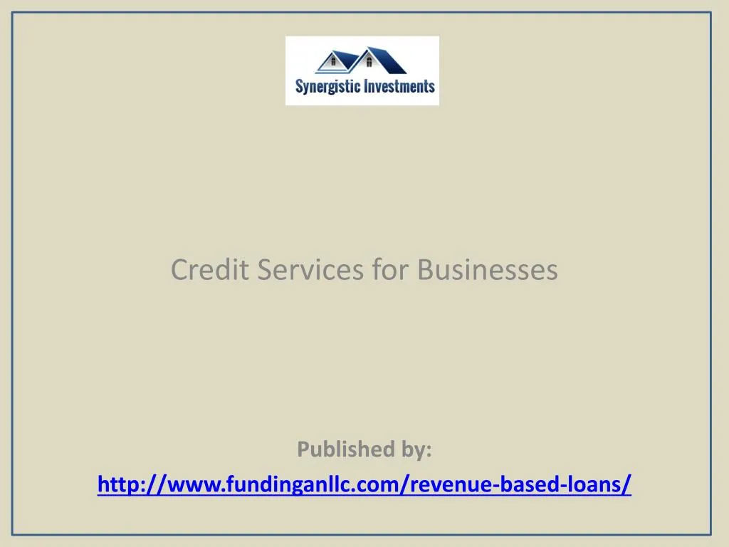 credit services for businesses published by http www fundinganllc com revenue based loans