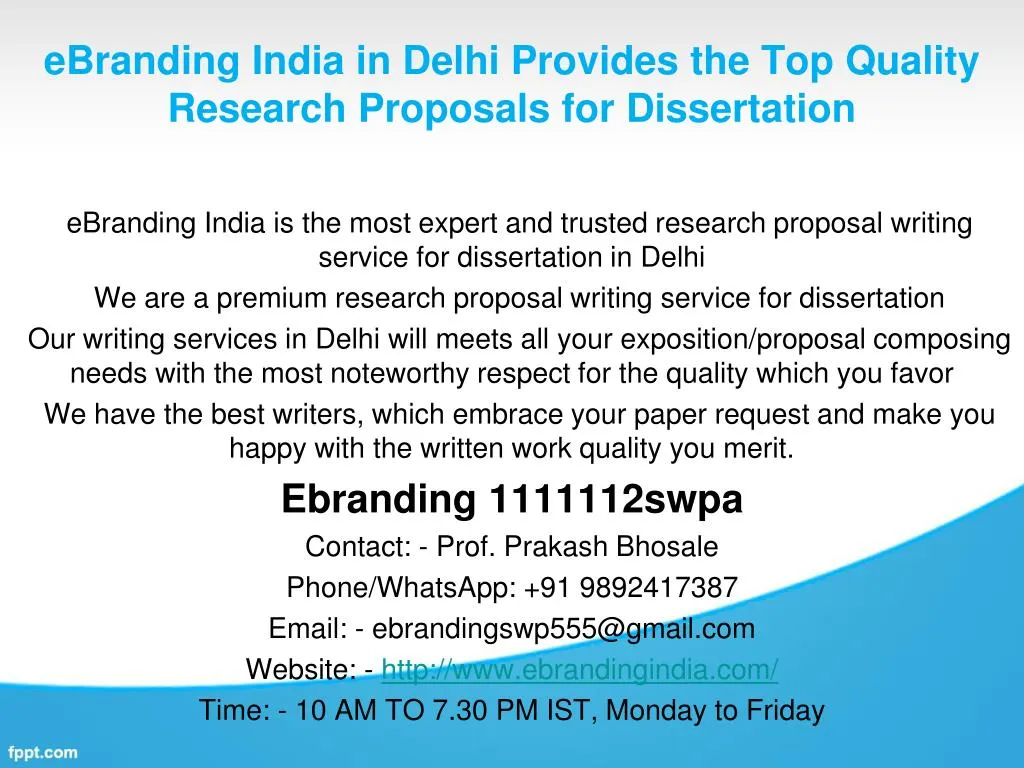 ebranding india in delhi provides the top quality research proposals for dissertation