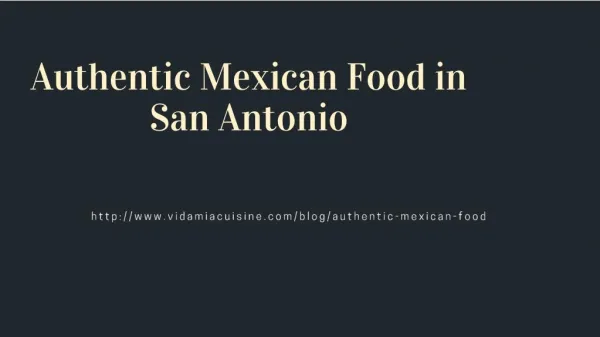 Authentic Mexican Food in San Antonio