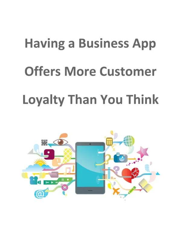 Having a Business App Offers More Customer Loyalty Than You Think