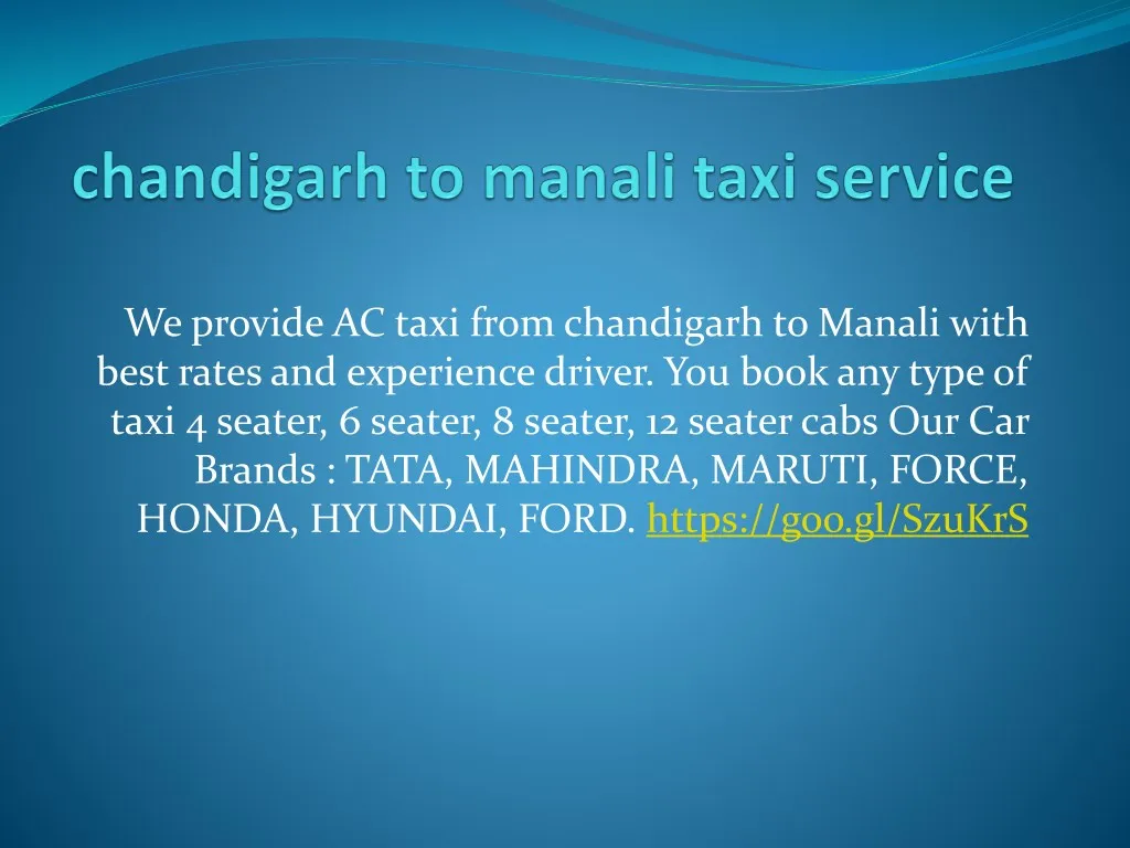we provide ac taxi from chandigarh to manali with