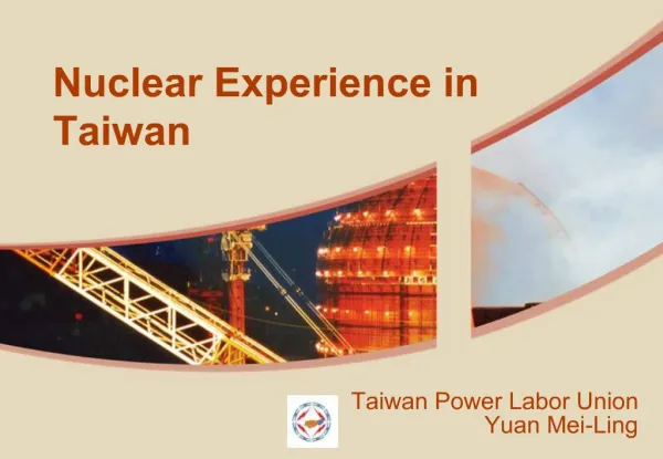 Nuclear Experience in Taiwan