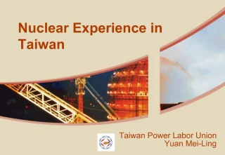 Nuclear Experience in Taiwan - slide 1