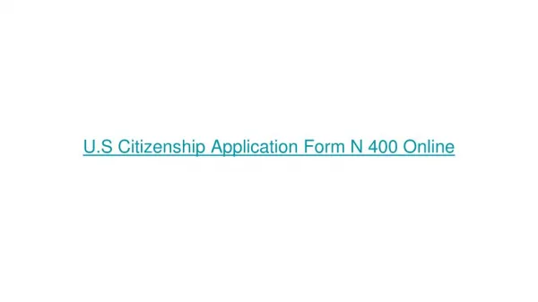 U.S. Citizenship Application Form N 400 Online