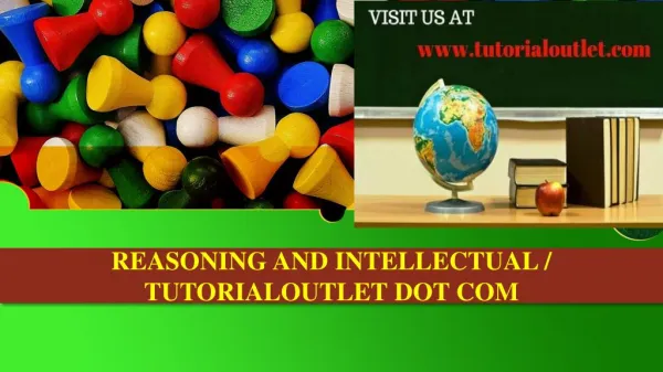 REASONING AND INTELLECTUAL / TUTORIALOUTLET DOT COM