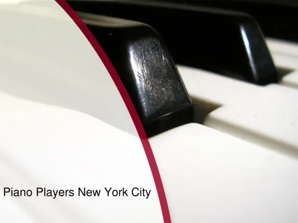 Famous Piano players New York city - Manhattan Pianist