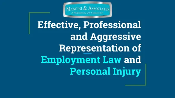 Effective, Professional and Aggressive Representation of Employment Law and Personal Injury