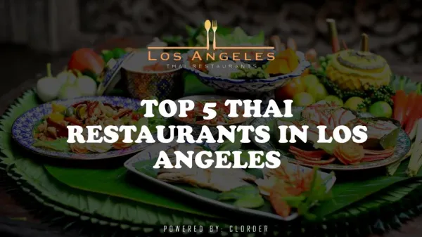 Top 5 Thai Restaurants In Los Angeles