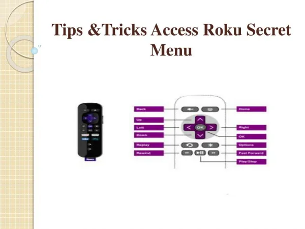 Tips &Tricks Access Roku Secret Menu