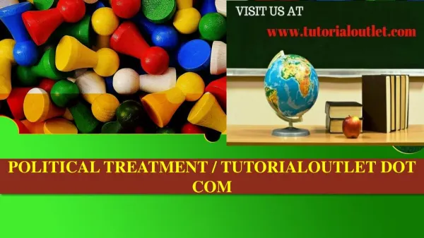 POLITICAL TREATMENT / TUTORIALOUTLET DOT COM