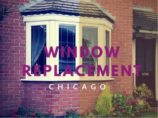 Best Window Replacement Company in Chicago? - slide 1