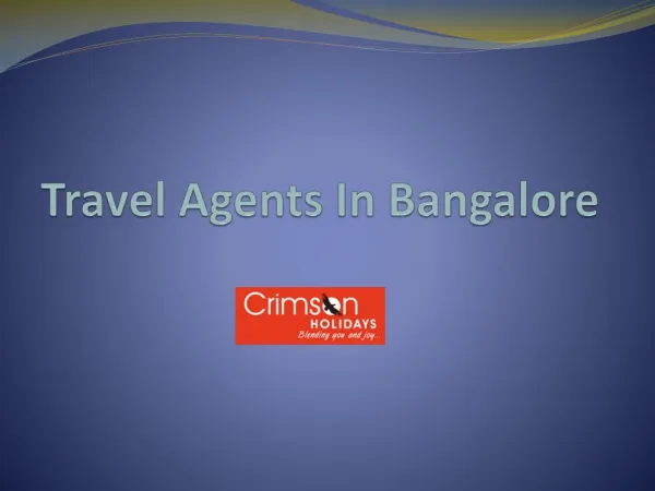 Holiday Makers In Bangalore