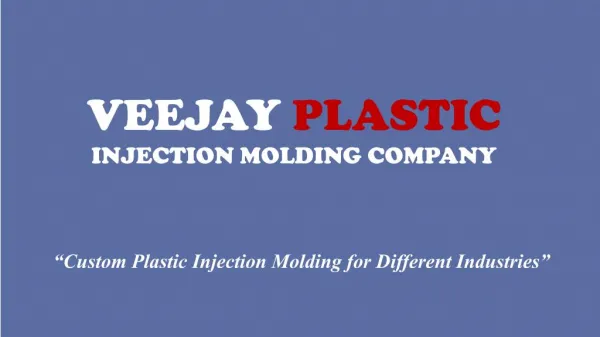 Veejay Plastic - Industry we Serve