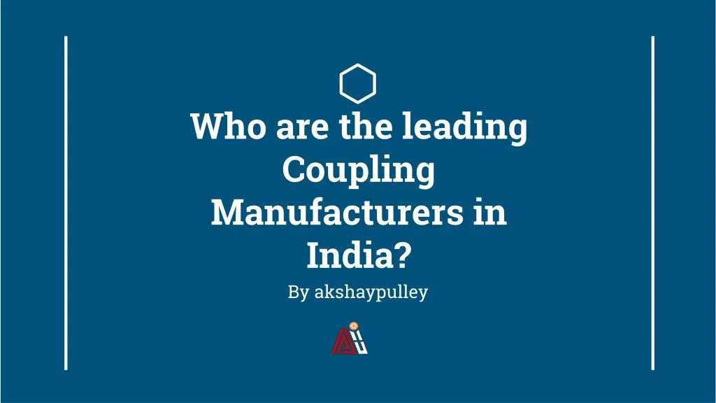 who are the leading coupling manufacturers in india