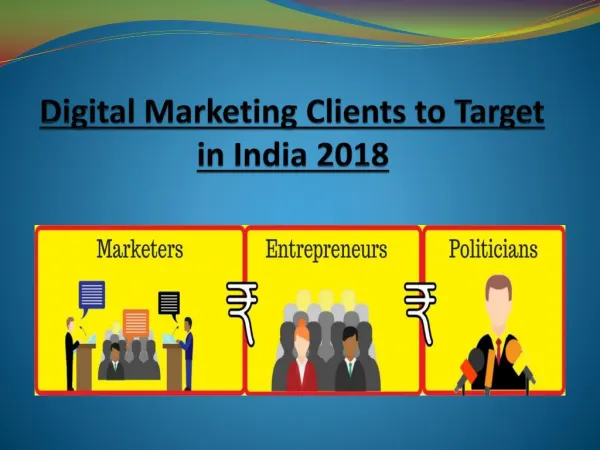 Digital Marketing Clients to Target in India 2018 - Digital Marketing Trends
