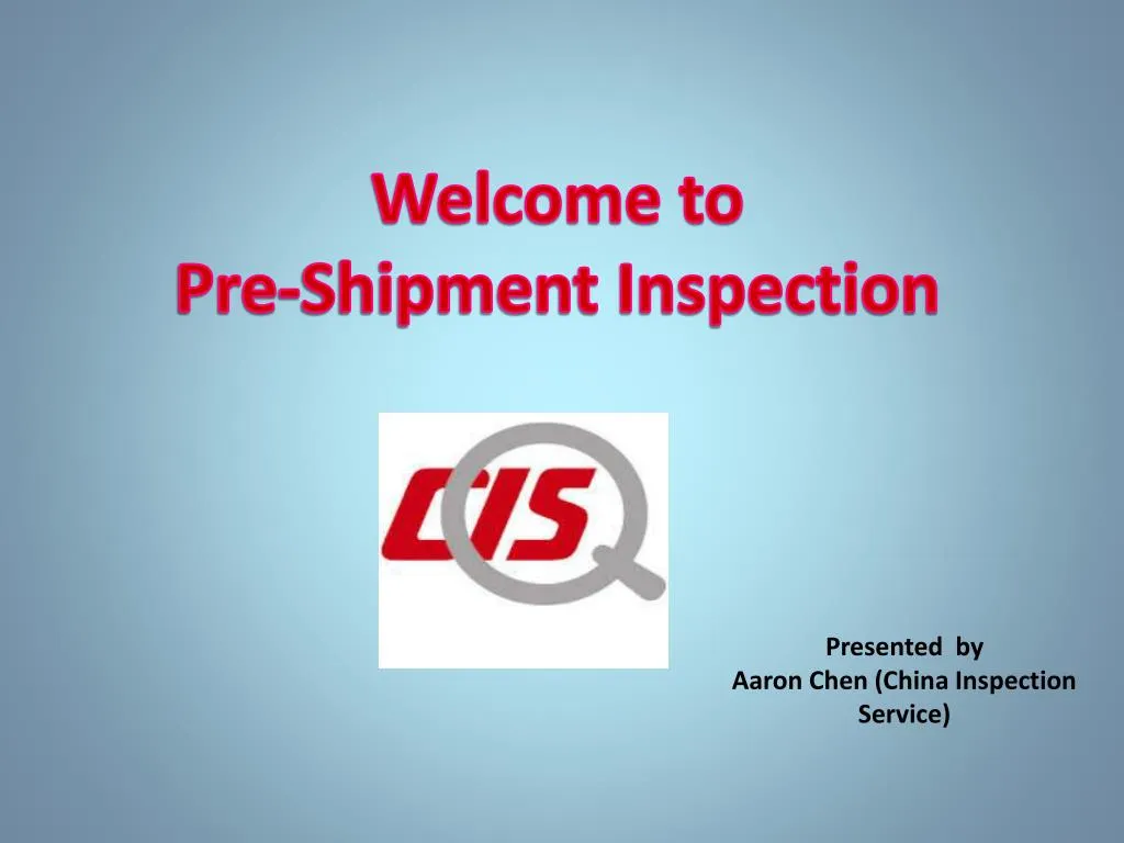 welcome to pre shipment inspection