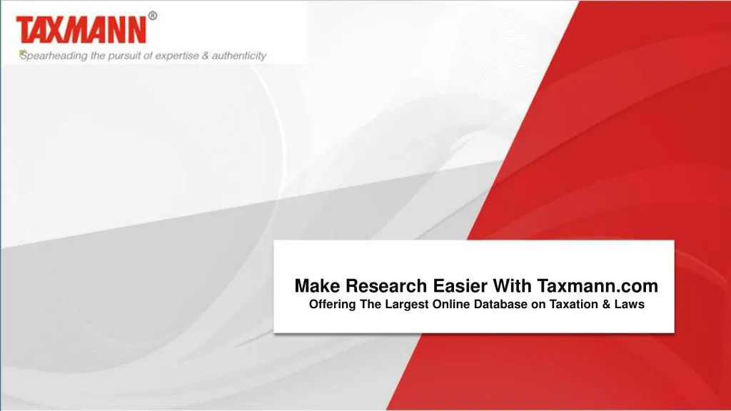 PPT Taxmann The Largest Online Database on Taxation & Laws in India