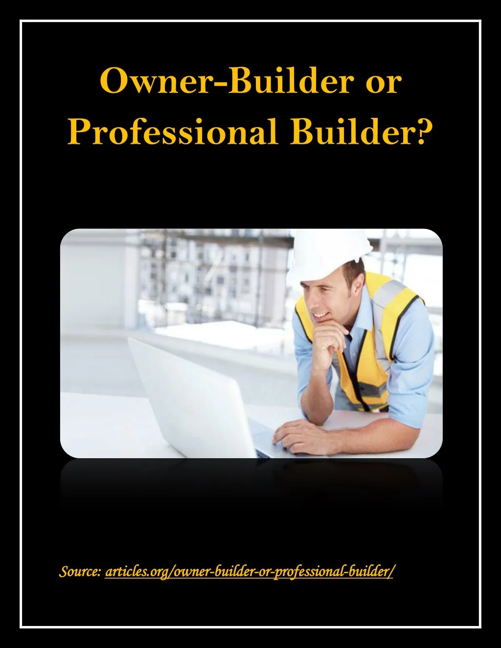 owner builder or professional builder