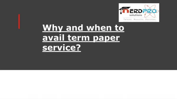 Why And When To Avail Term Paper Service?