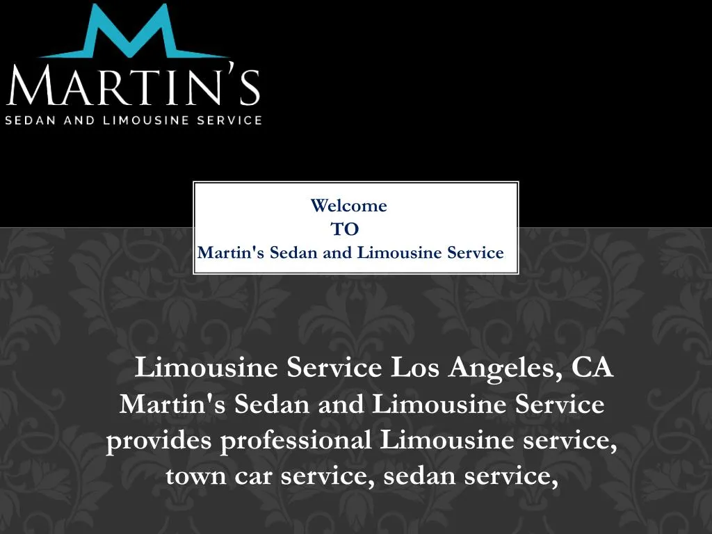 welcome to martin s sedan and limousine service