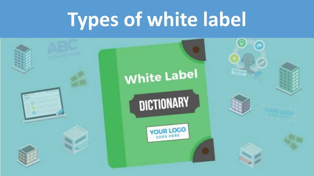 types of white label