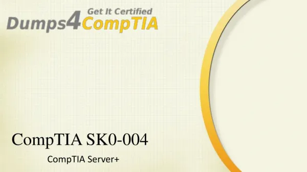 Latest SK0-004 Questions - Server SK0-004 Certification - Dumps4compTIA